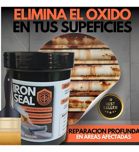IRON SEAL - Restaurador de Hierros y Metales con Blindaje - Antioxidante